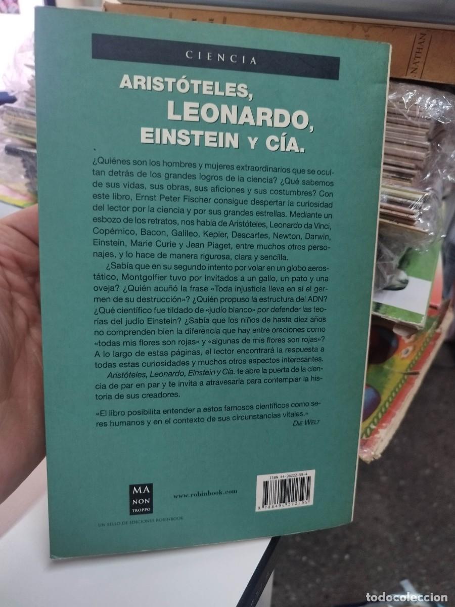 Libros de segunda mano de ciencias: ARIST&Oacute;TELES, LEONARDO, EINSTEIN Y C&Iacute;A. - ERNST PETER FISCHER - EDICIONES ROBINBOOK, 2006 - Foto 5