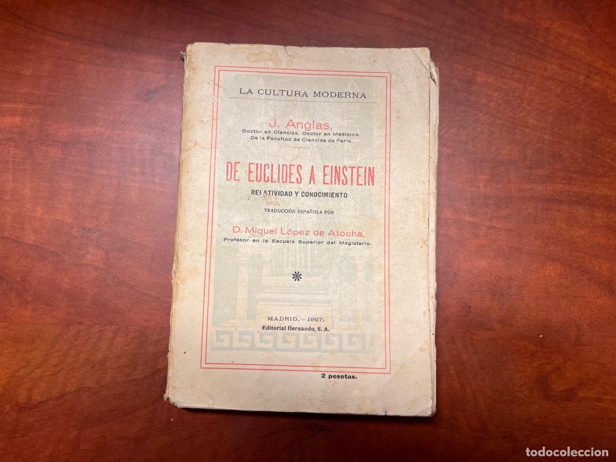 Libros de segunda mano de ciencias: De Euclides a Einstein, J. Anglas, 1&ordf; edici&oacute;n, Ed. Hernando, 1927 - Foto 1