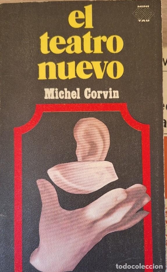 Libros de segunda mano de ciencias: EL TEATRO NUEVO. - CORVIN, Michel. - Foto 1