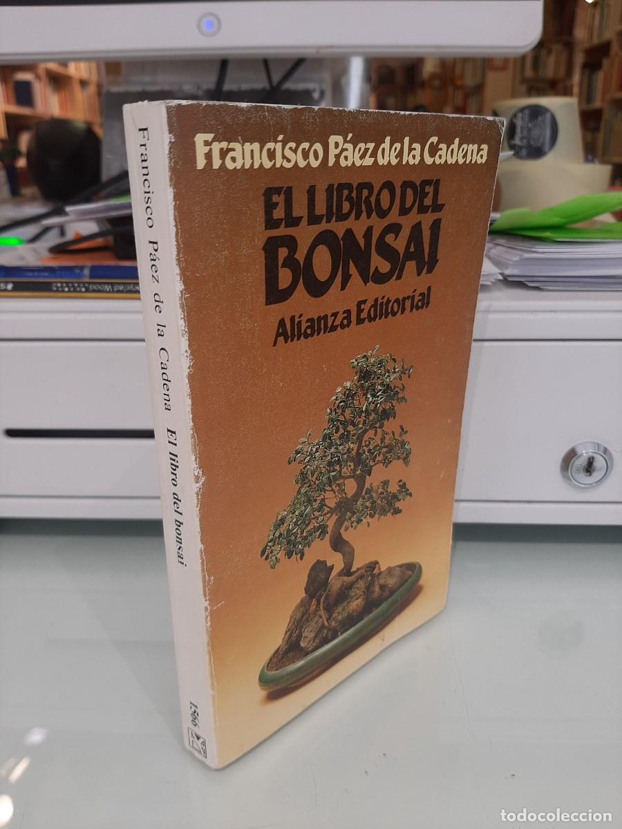 Libros de segunda mano: Francisco P&aacute;ez de la Cadena. El libro del bonsai - Foto 1