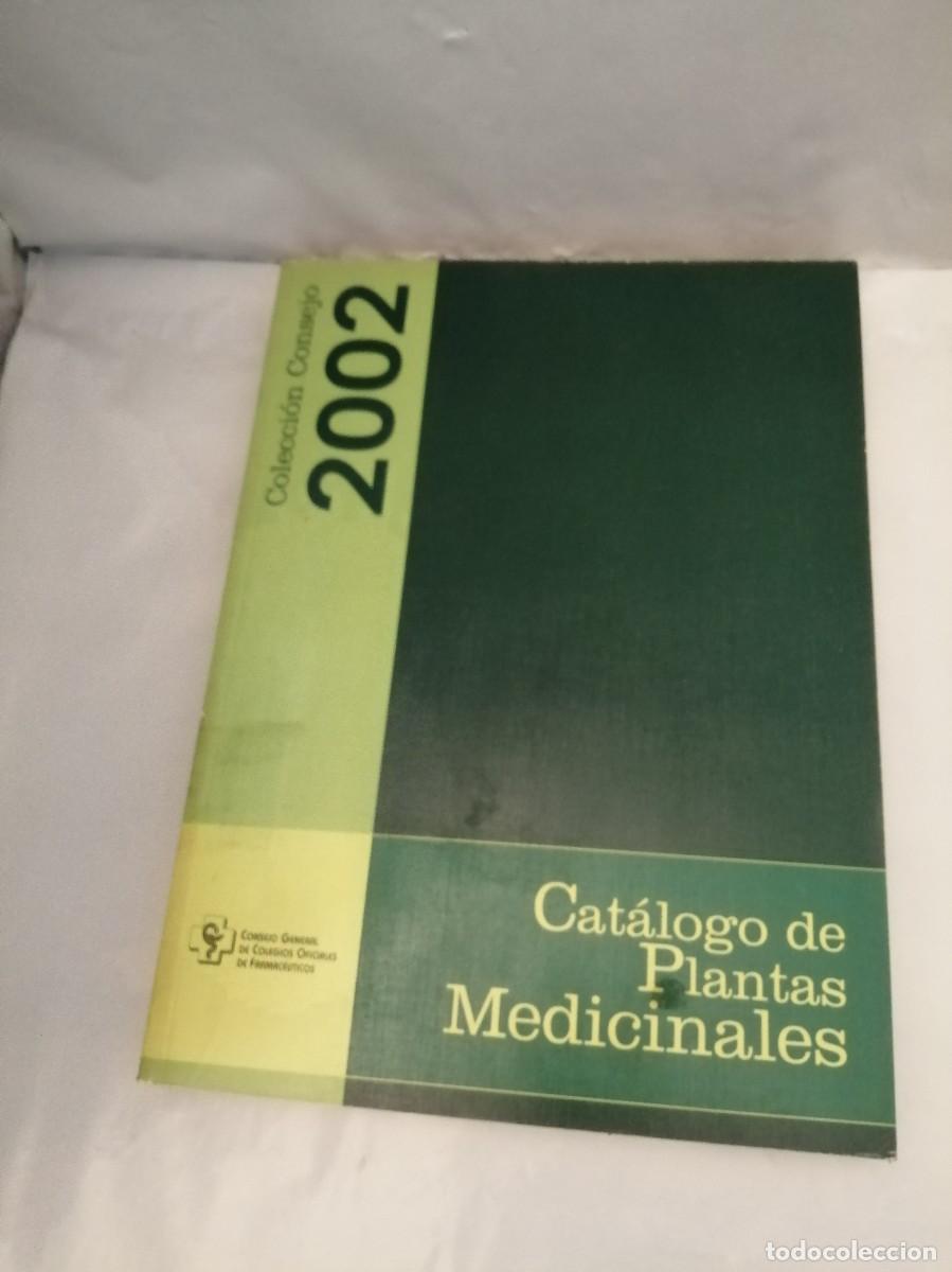 Libros de segunda mano: Cat&aacute;logo de Plantas Medicinales, Colecci&oacute;n: Consejo 2002 - Foto 1