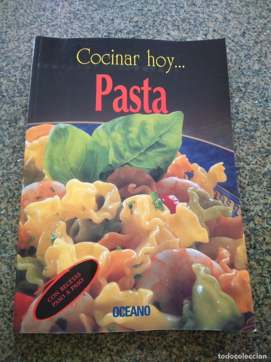 Libros de segunda mano: COCINAR HOY ... PASTA -- OCEANO -- - Foto 1