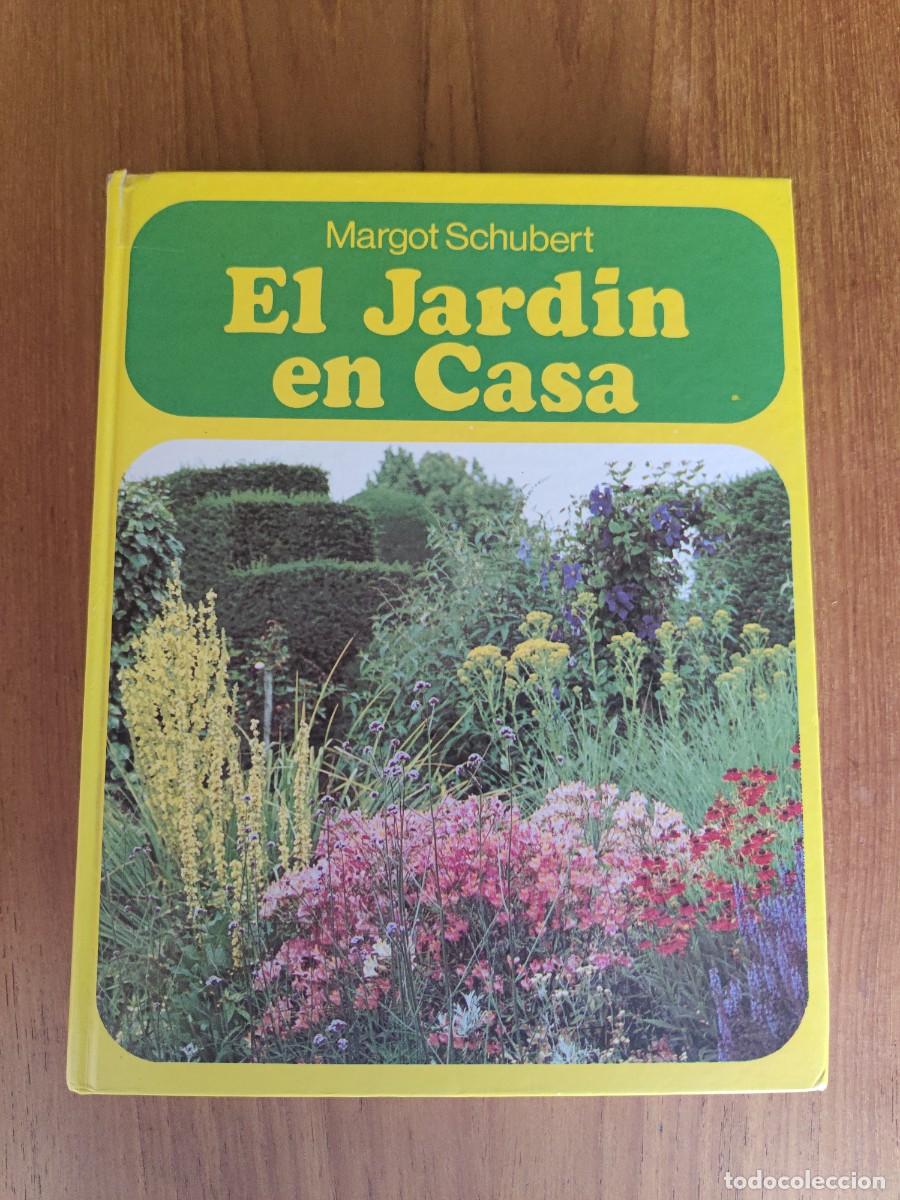 Libros de segunda mano: El jard&iacute;n en casa Ediciones Omega Margot Schubert - Foto 1