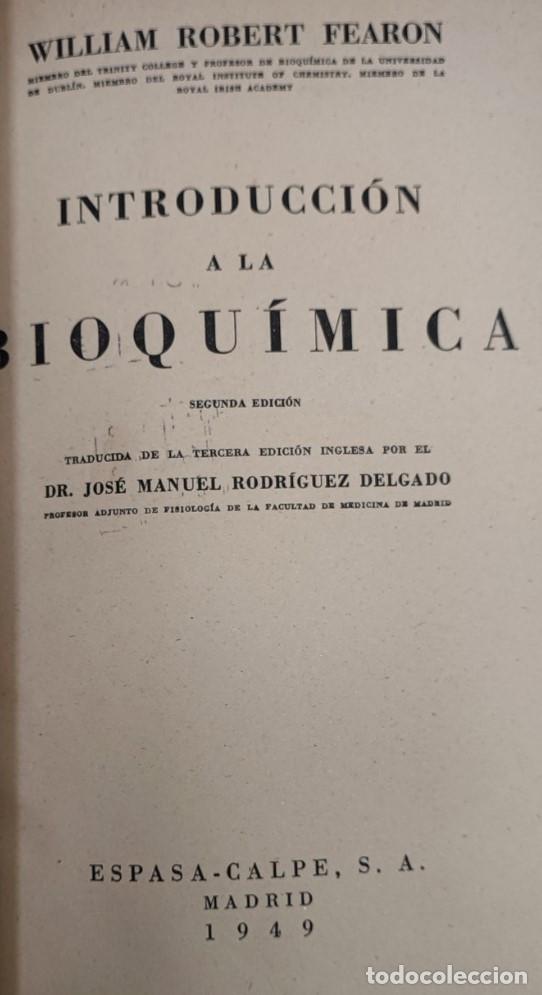 Libros de segunda mano de ciencias: INTRODUCCION A LA BIOQUIMICA, WILLIAM ROBERT, ESPASA-CALPE 1949, LIBRO ANTIGUO - Foto 2
