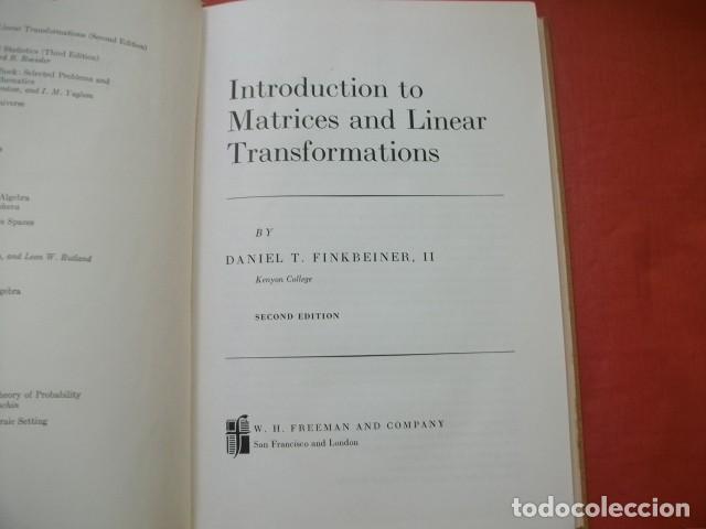 Libros de segunda mano de ciencias: INTRODUCTION TO MATRICES AND LINEAR TRANSFORMATIONS - DANIEL T. FINKBEINER II (EN INGL&Eacute;S) - Foto 2