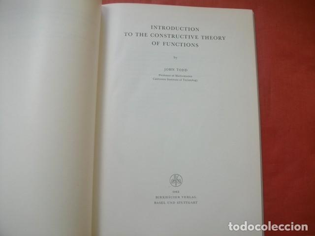 Libros de segunda mano de ciencias: INTRODUCTION TO THE CONSTRUCTIVE THEORY OF FUNCTIONS - JOHN TODD (EN INGL&Eacute;S) - Foto 2