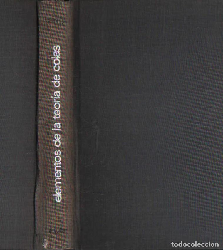 Libros de segunda mano de ciencias: ELEMENTOS DE LA TEORIA DE COLAS. SAATY, THOMAS L. A-MAT-585 - Foto 1