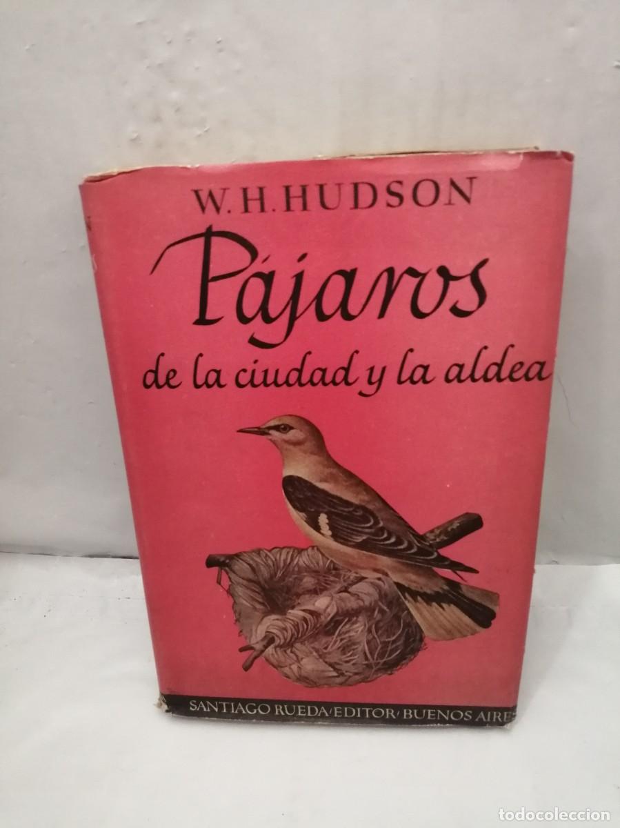 Libros de segunda mano: P&aacute;jaros de la ciudad y la aldea (Argentina 1946) - Foto 1