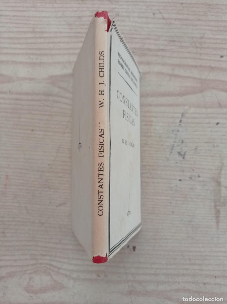 Libros de segunda mano de ciencias: Constantes Fisicas - W.W.W. Childs - Foto 2