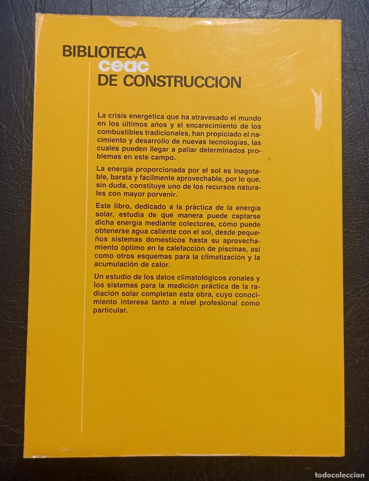 Libros de segunda mano: PR&Aacute;CTICA DE LA ENERG&Iacute;A SOLAR - PIERRE ROBERT SABADY - EDICIONES CEAC 1986 - Foto 2