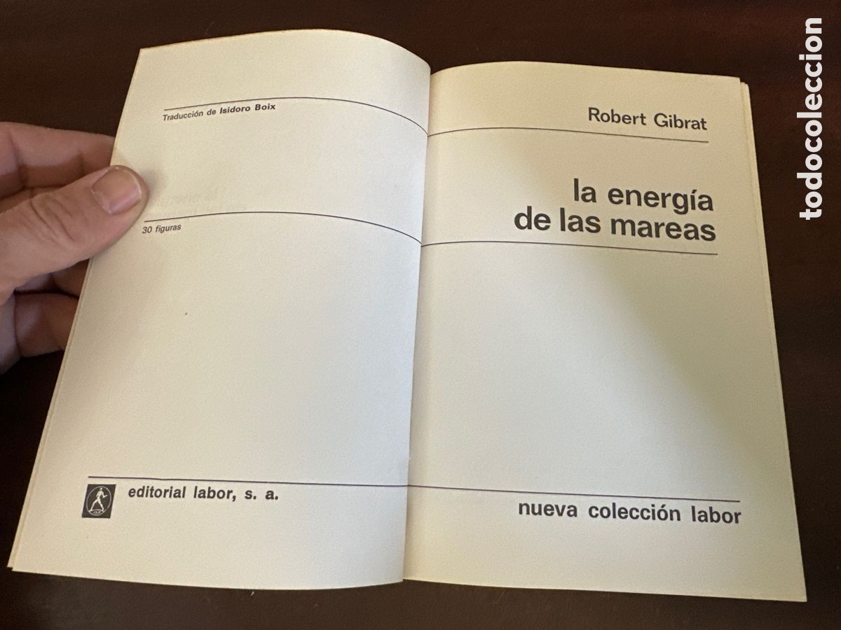 Libros de segunda mano: LA ENERGIA DE LAS MAREAS (ROBERT GIBRAT) - Foto 2