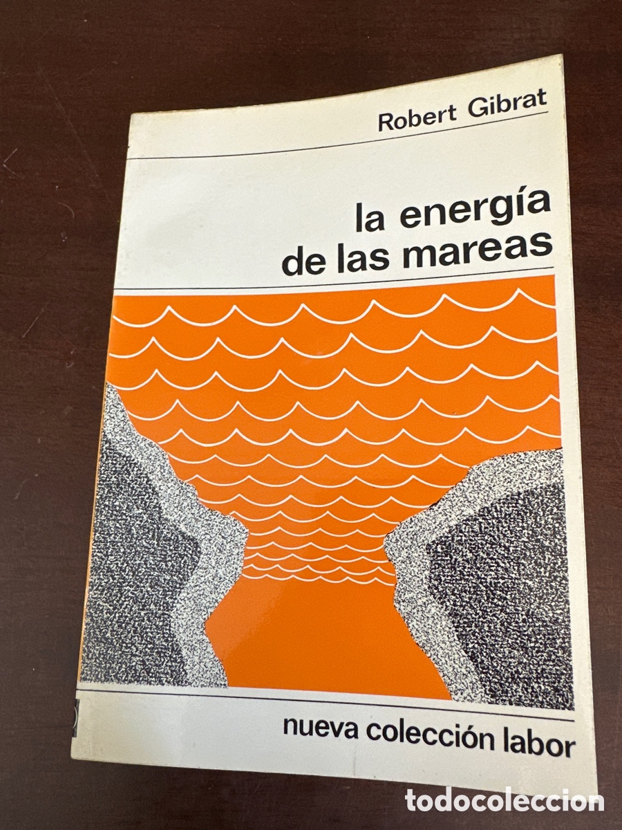 Libros de segunda mano: LA ENERGIA DE LAS MAREAS (ROBERT GIBRAT) - Foto 8