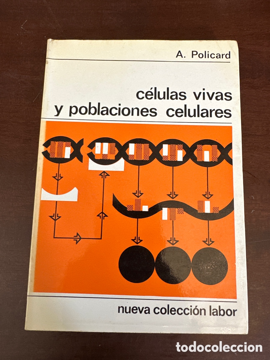 Libros de segunda mano: C&Eacute;LULAS VIVAS Y POBLACIONES CELULARES. POLICARD, A. - Foto 1