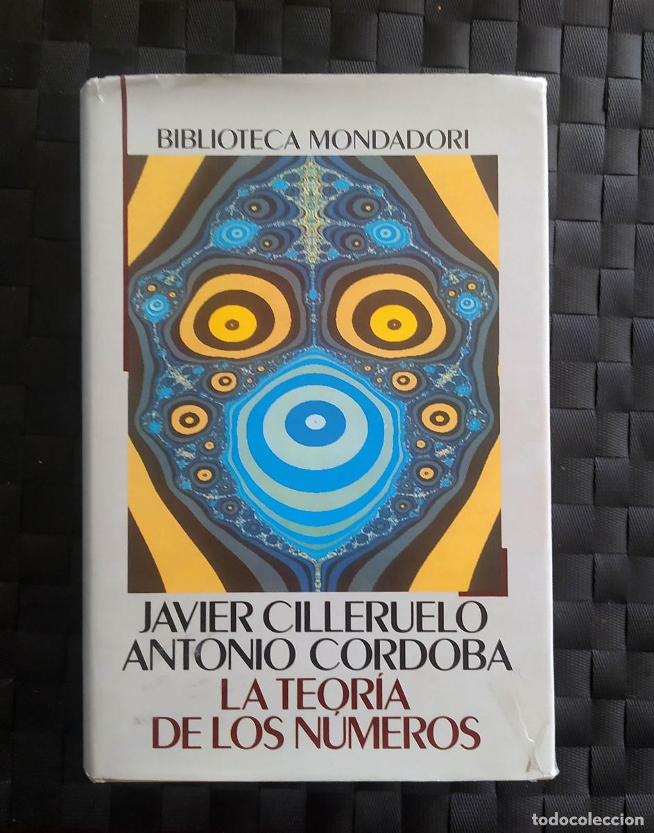 Libros de segunda mano de ciencias: Matem&aacute;ticas: Javier Cilleruelo, Antonio C&oacute;rdoba: La teor&iacute;a de los n&uacute;meros - Foto 1