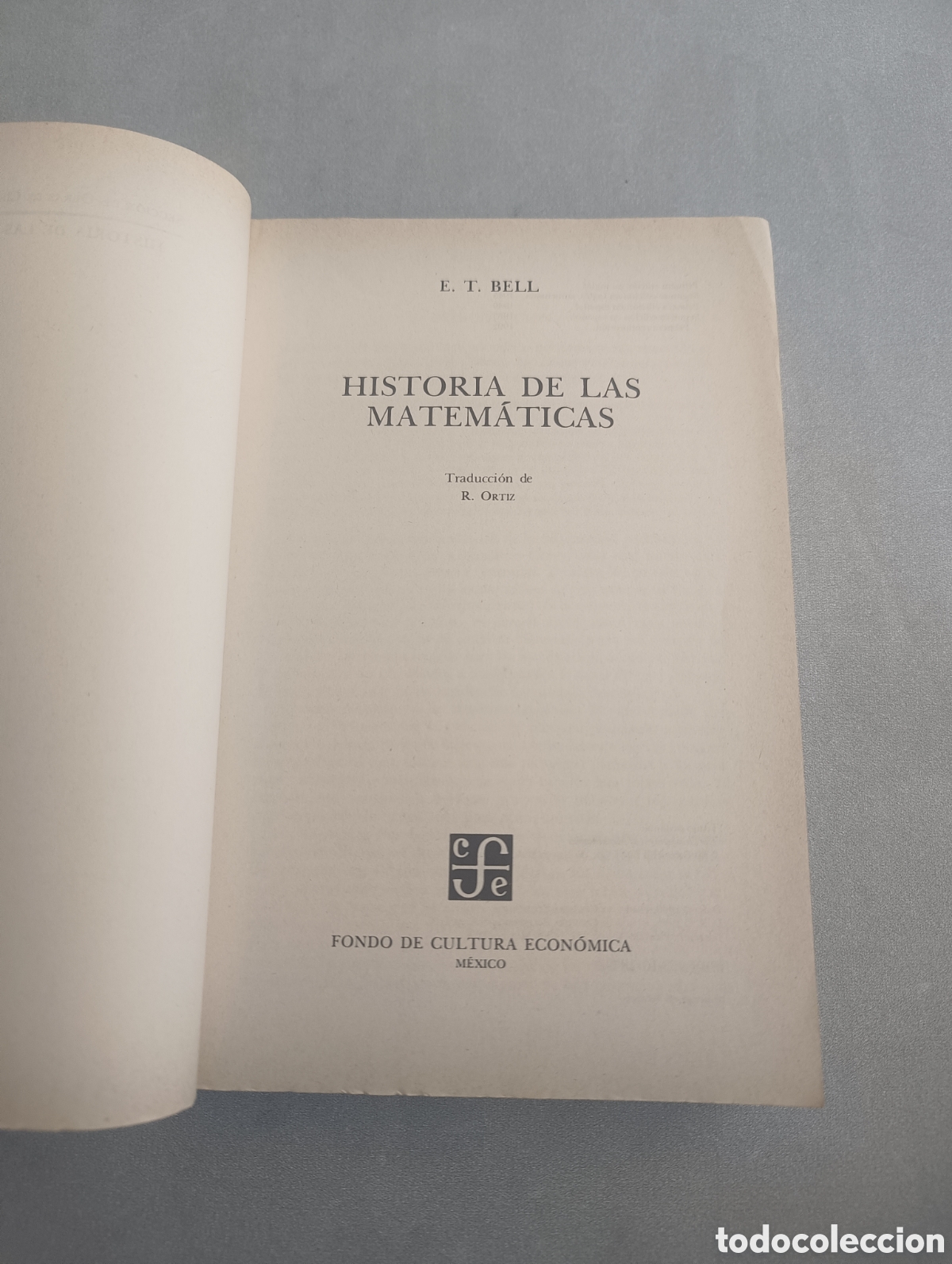 Libros de segunda mano de ciencias: HISTORIA DE LAS MATEM&Aacute;TICAS. Bell, E. T - Foto 4