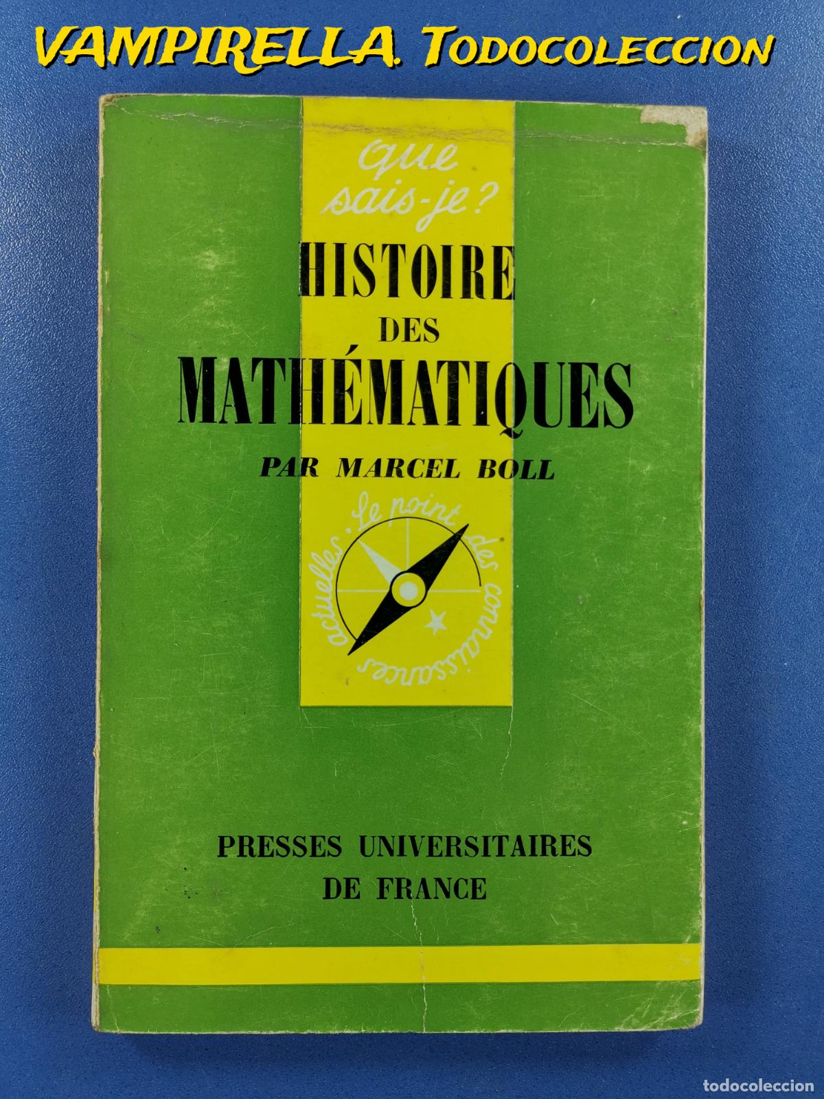 Libros de segunda mano de ciencias: HISTOIRE DES MATHEM&Aacute;TIQUES - BOLL, Marcel - Foto 1