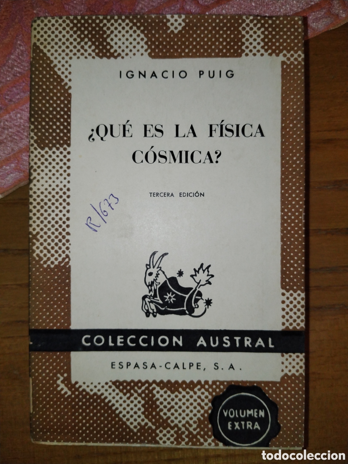Libros de segunda mano de ciencias: &iquest;Qu&eacute; es la f&iacute;sica c&oacute;smica? Ignacio Puig - Foto 1