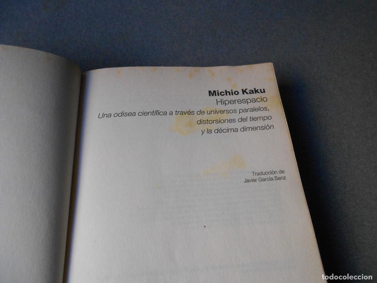Libros de segunda mano de ciencias: HIPERESPACIO. MICHIO KAKU - Foto 3