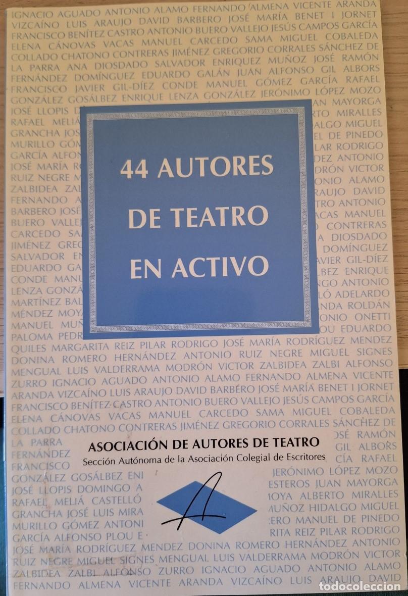 Libros de segunda mano de ciencias: 44 AUTORES DE TEATRO EN ACTIVO. - - Foto 1