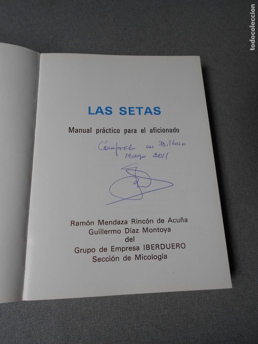 Libros de segunda mano: LAS SETAS. MANUAL PRACTICO PARA EL AFICIONADO. - Foto 3