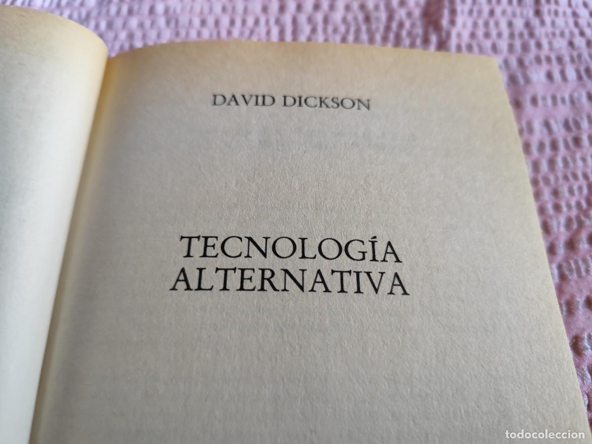 Libros de segunda mano de ciencias: TECNOLOGIA ALTERNATIVA / DAVID DICKSON / EVA 251 / ORBIS - Foto 4