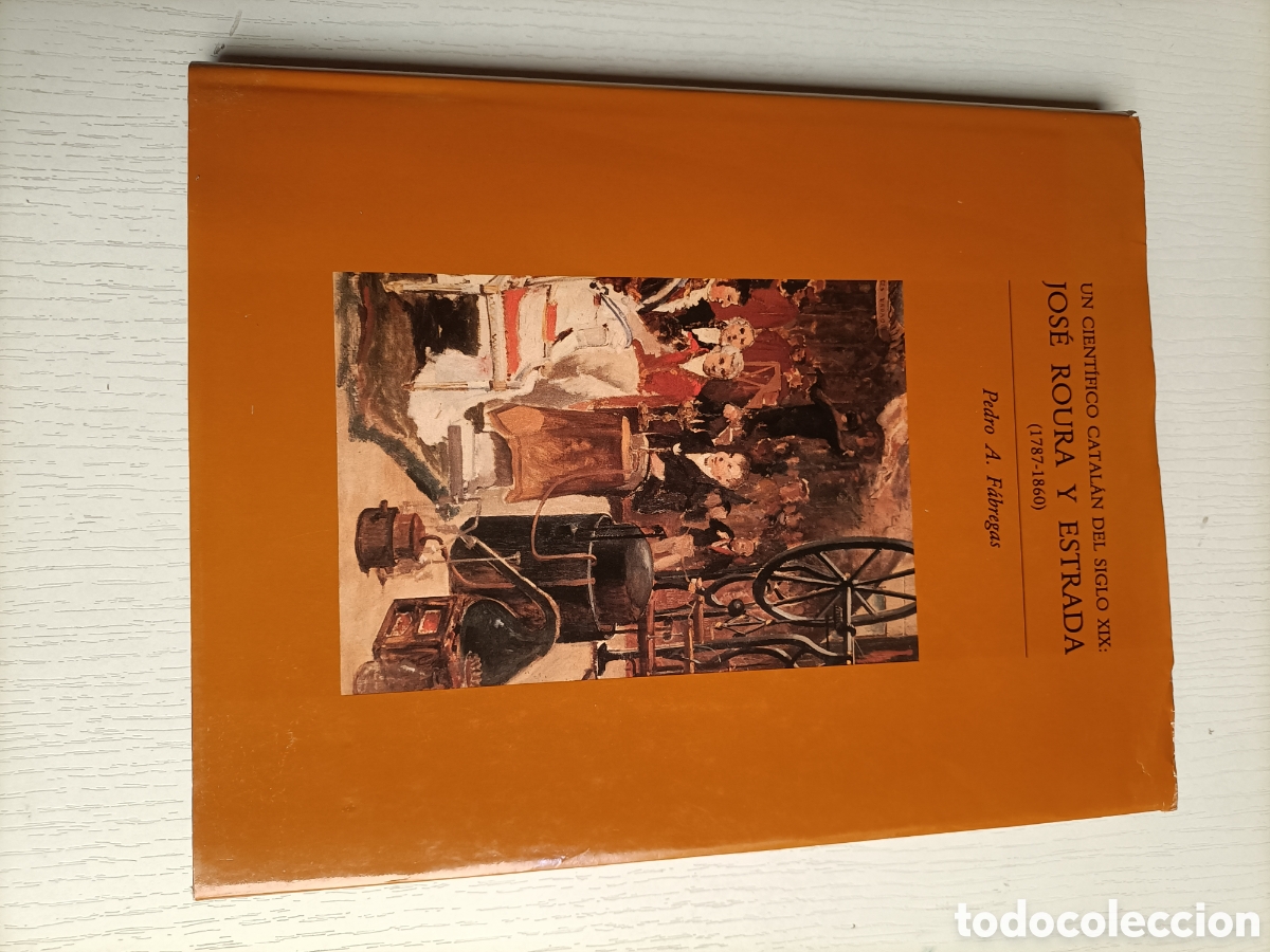 Libros de segunda mano de ciencias: Un cient&iacute;fico catal&aacute;n del siglo XIX. Jos&eacute; Roura y Estrada - Foto 2