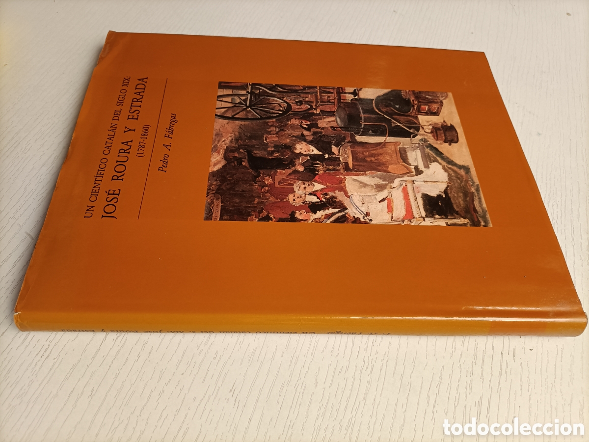 Libros de segunda mano de ciencias: Un cient&iacute;fico catal&aacute;n del siglo XIX. Jos&eacute; Roura y Estrada - Foto 1