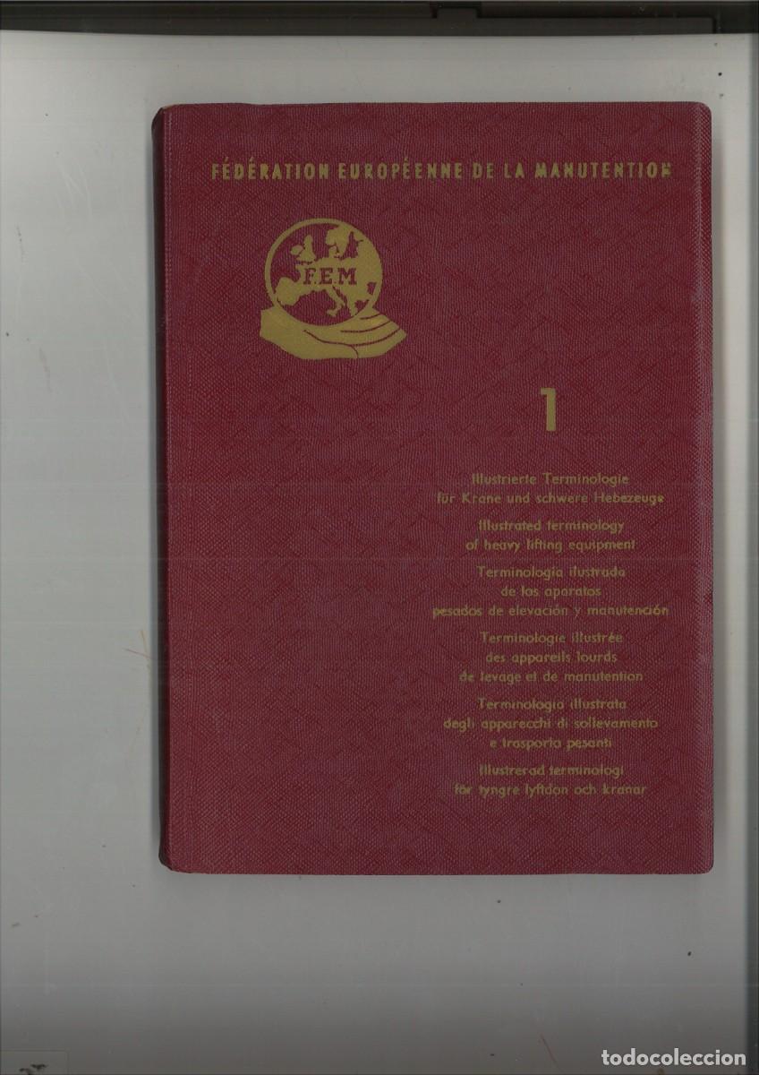 Libros de segunda mano de ciencias: FEDERATION EUROPEENNE DE LA MANUTENTION. CATALOGO - Foto 1