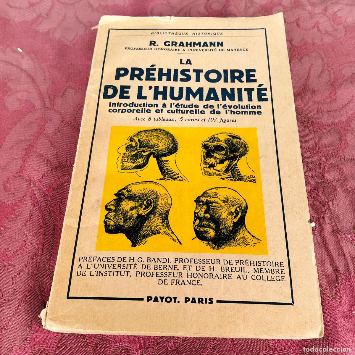 Libros de segunda mano: La pr&eacute;histoire de lhumanit&eacute; R Grahmann Payot 1955 - Foto 1