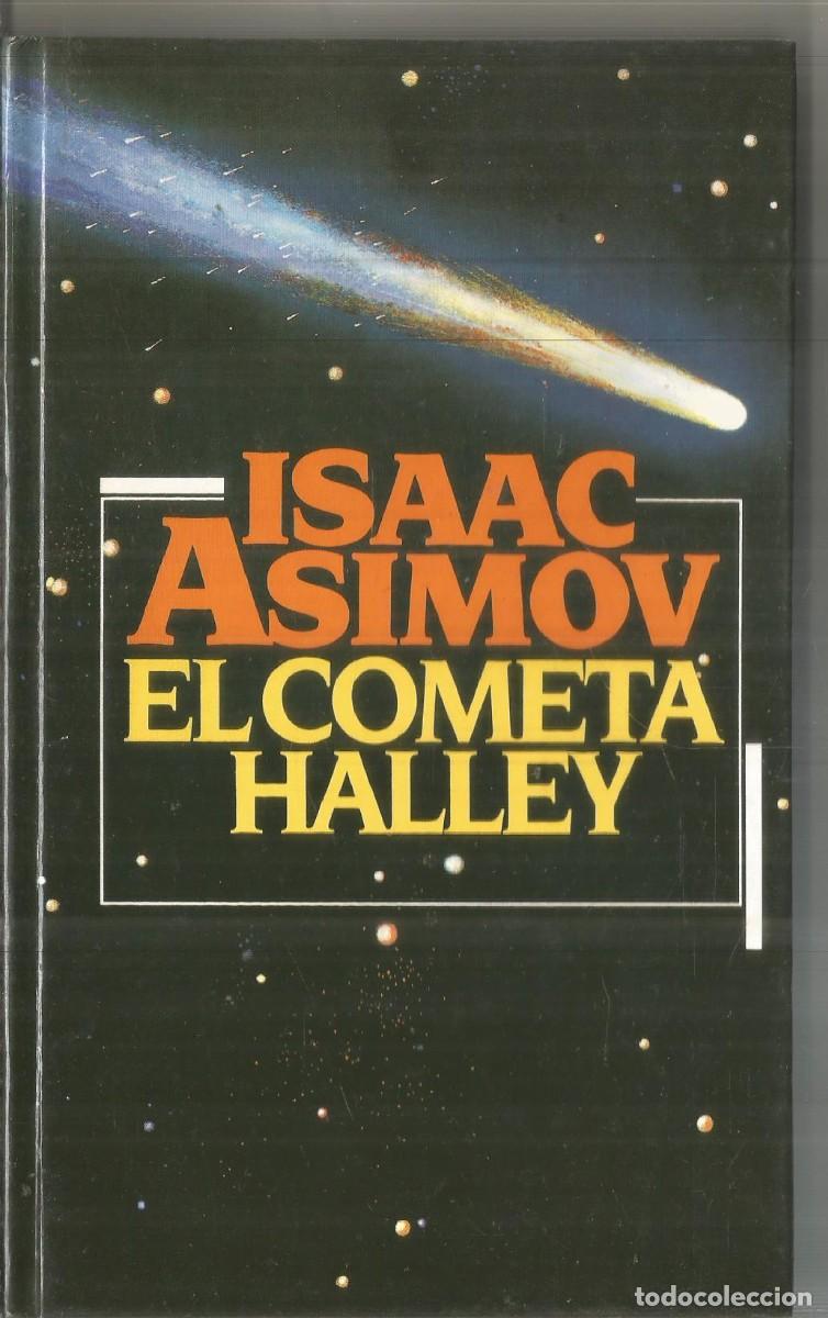 Libros de segunda mano de ciencias: ISAAC ASIMOV. EL COMETA HALLEY. CIRCULO DE LECTORES - Foto 1