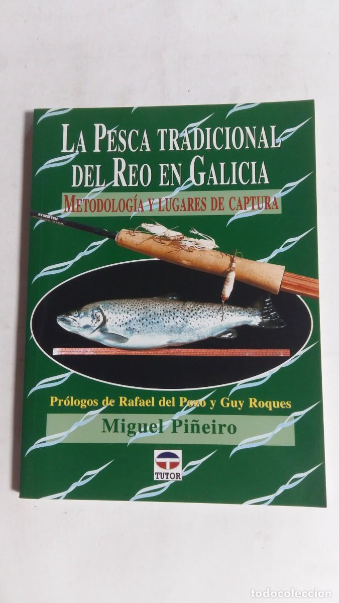 Libros de segunda mano: La Pesca Tradicional del Reo en Galicia, Miguel Pi&ntilde;eiro, Ediciones Tutor - Foto 1
