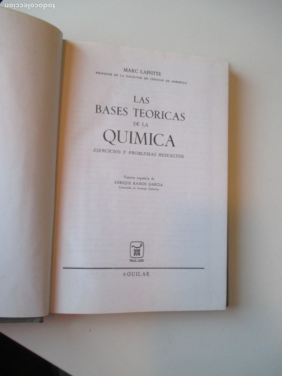 Libros de segunda mano de ciencias: MARC LAFFITTE Las bases te&oacute;ricas de la qu&iacute;mica W34784 - Foto 2