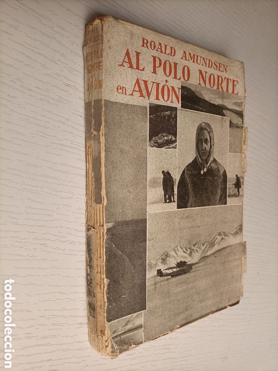 Libri di seconda mano: Al Polo Norte en avi&oacute;n Roald Amundsen 1926 . Aeron&aacute;utica
