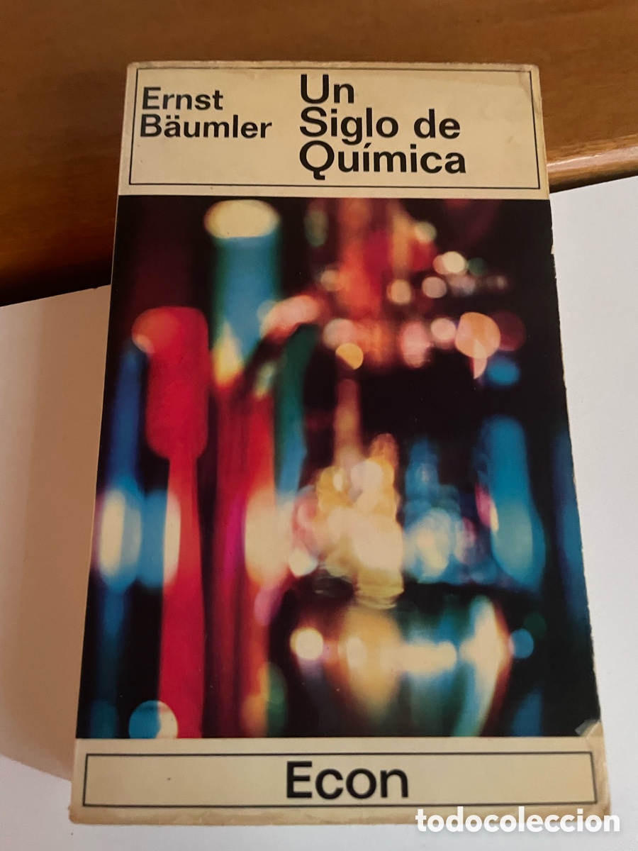Libros de segunda mano de ciencias: Un siglo de qu&iacute;mica . Ernst B&auml;umler - Foto 1