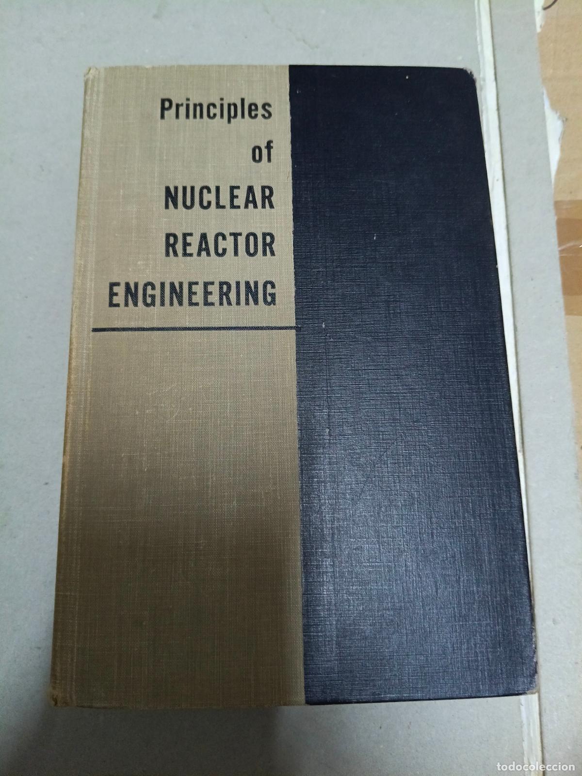 Libros de segunda mano de ciencias: Principles of Nuclear reactor engineering Glasstone, Samuel - Foto 1