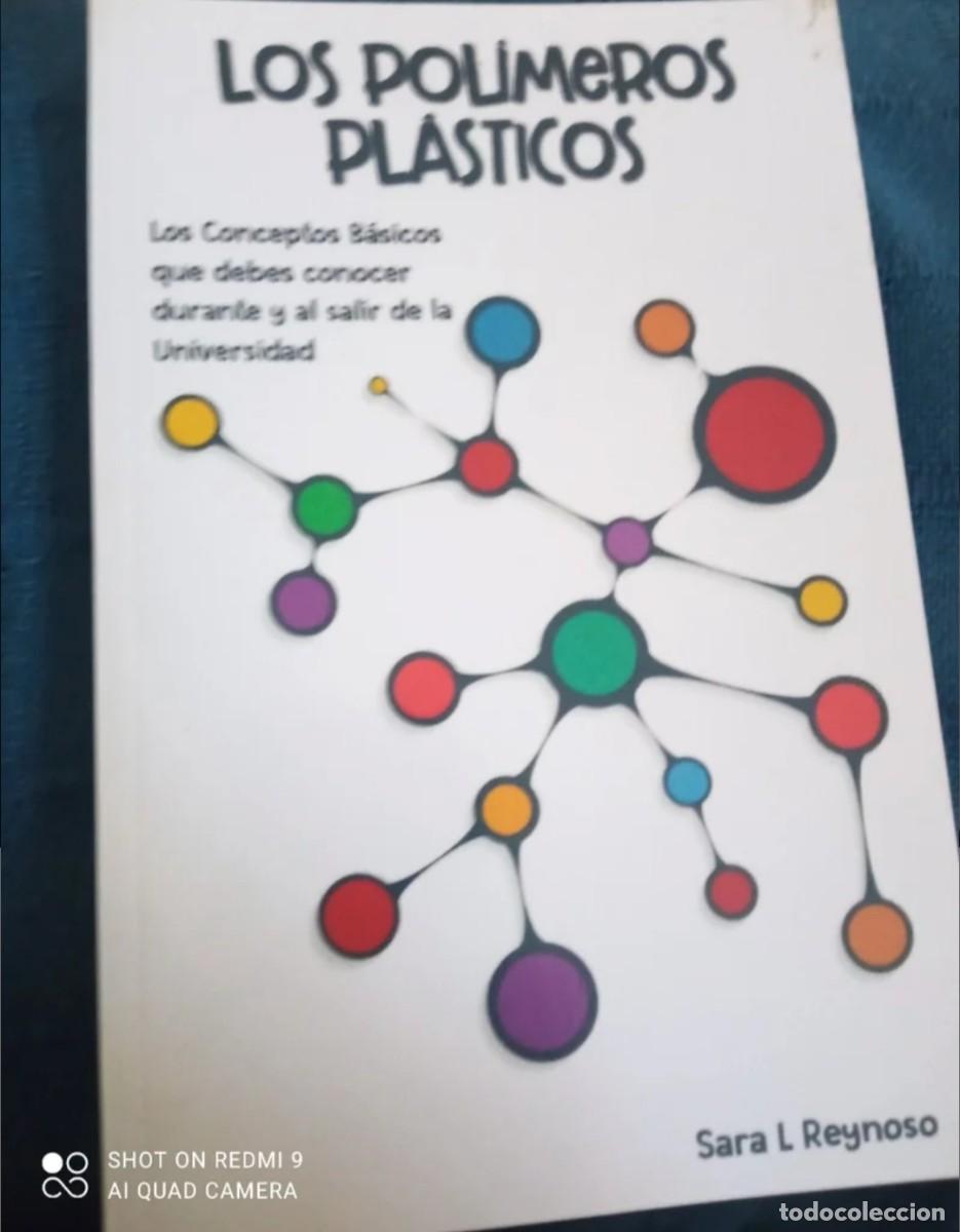 Libros de segunda mano de ciencias: LIBRO LOS POL&Iacute;MEROS PL&Aacute;STICOS DE SARA REYNOSO COMO NUEVO - Foto 1