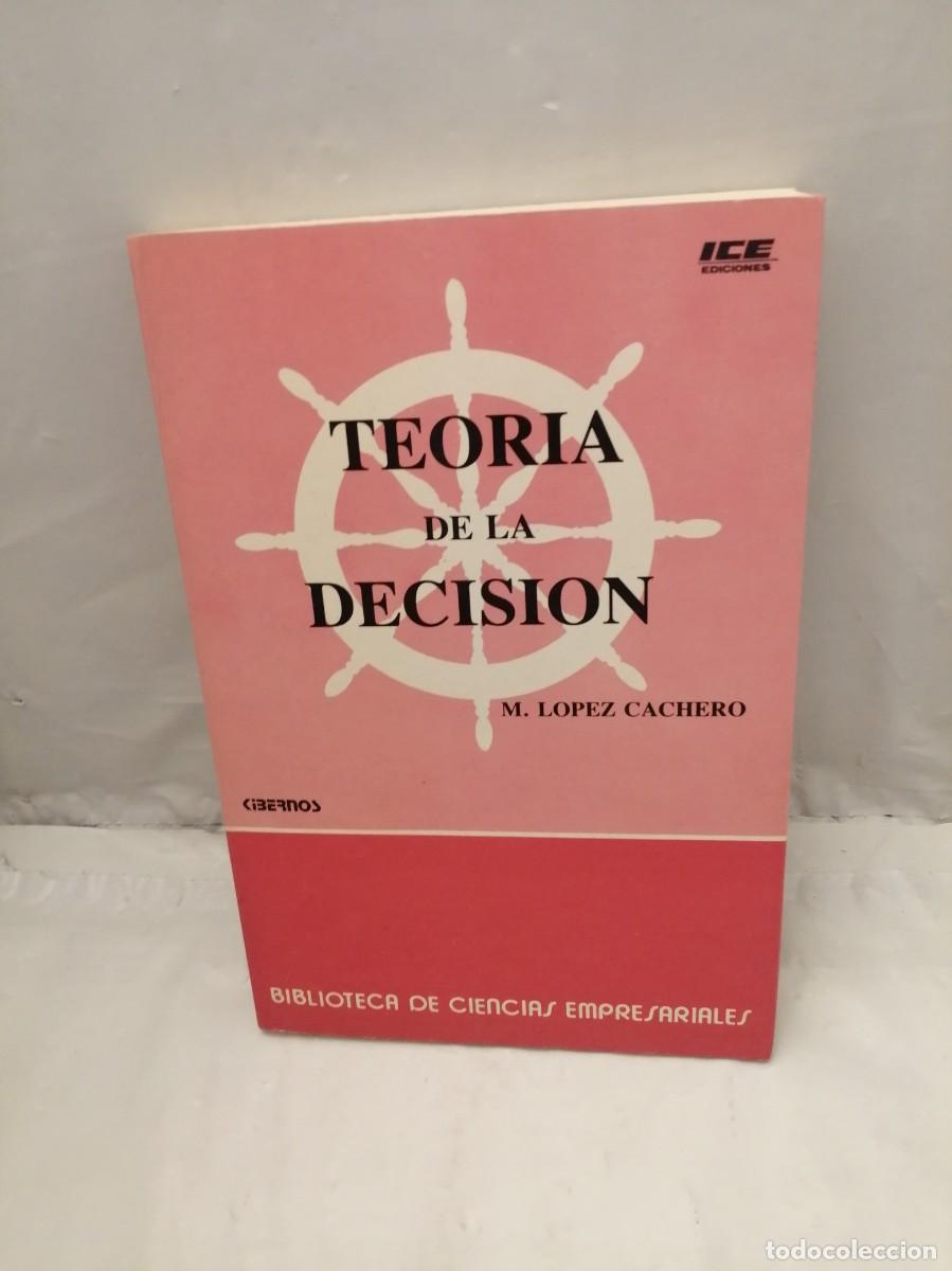 Libros de segunda mano de ciencias: Manuel L&oacute;pez Cachero: Teor&iacute;a de la decisi&oacute;n (Primera edici&oacute;n, Colecci&oacute;n: Ibernos) - Foto 1