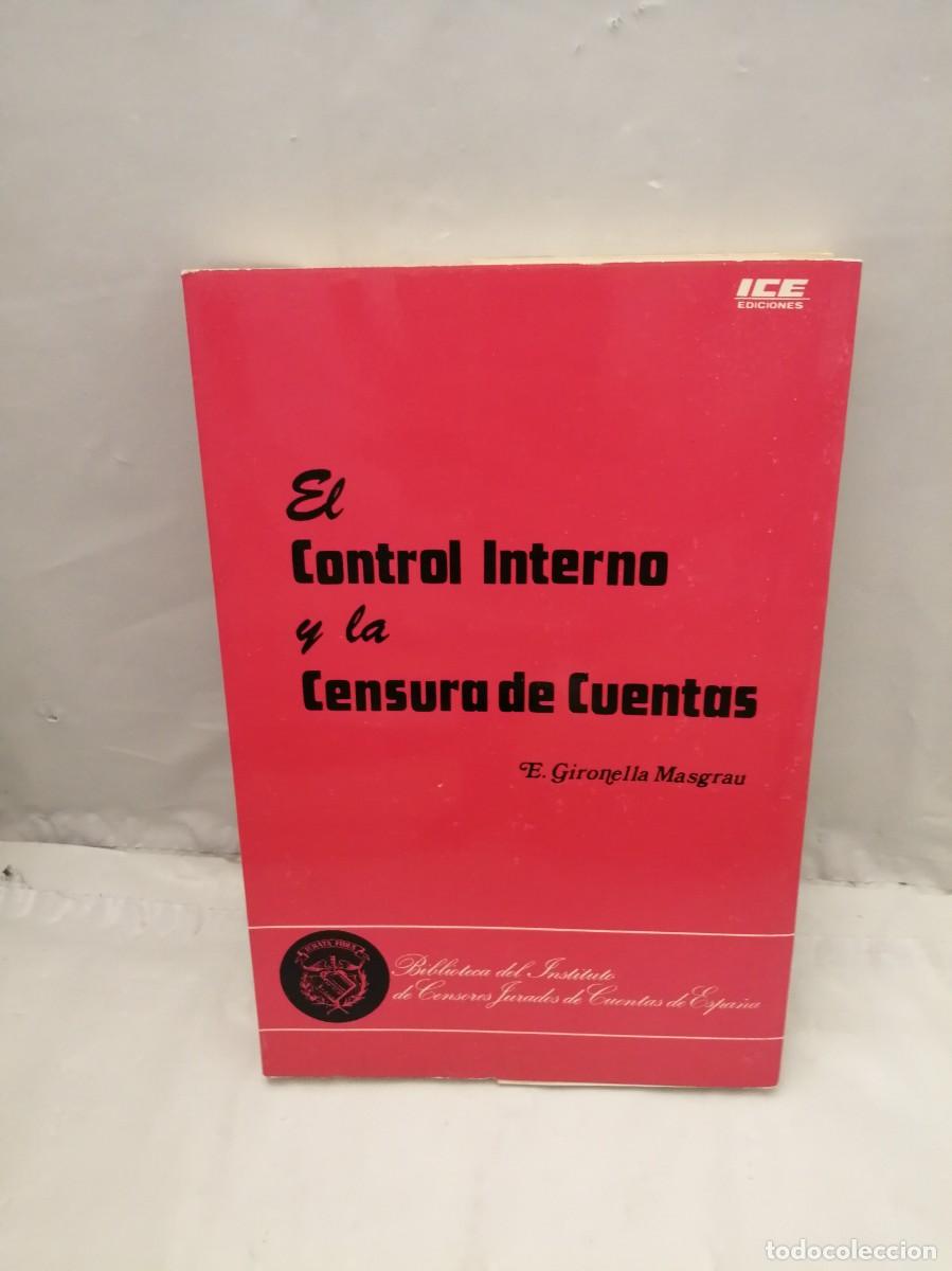 Libros de segunda mano de ciencias: El Control Interno y la Censura de Cuentas - Foto 1