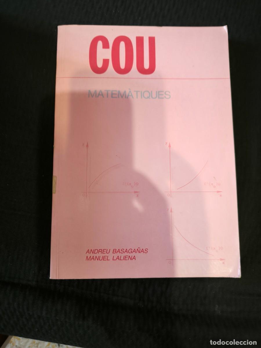 Libros de segunda mano de ciencias: COU MATAMATIQUES (CATALAN) ANDREU BASAGA&Ntilde;AS - Foto 1