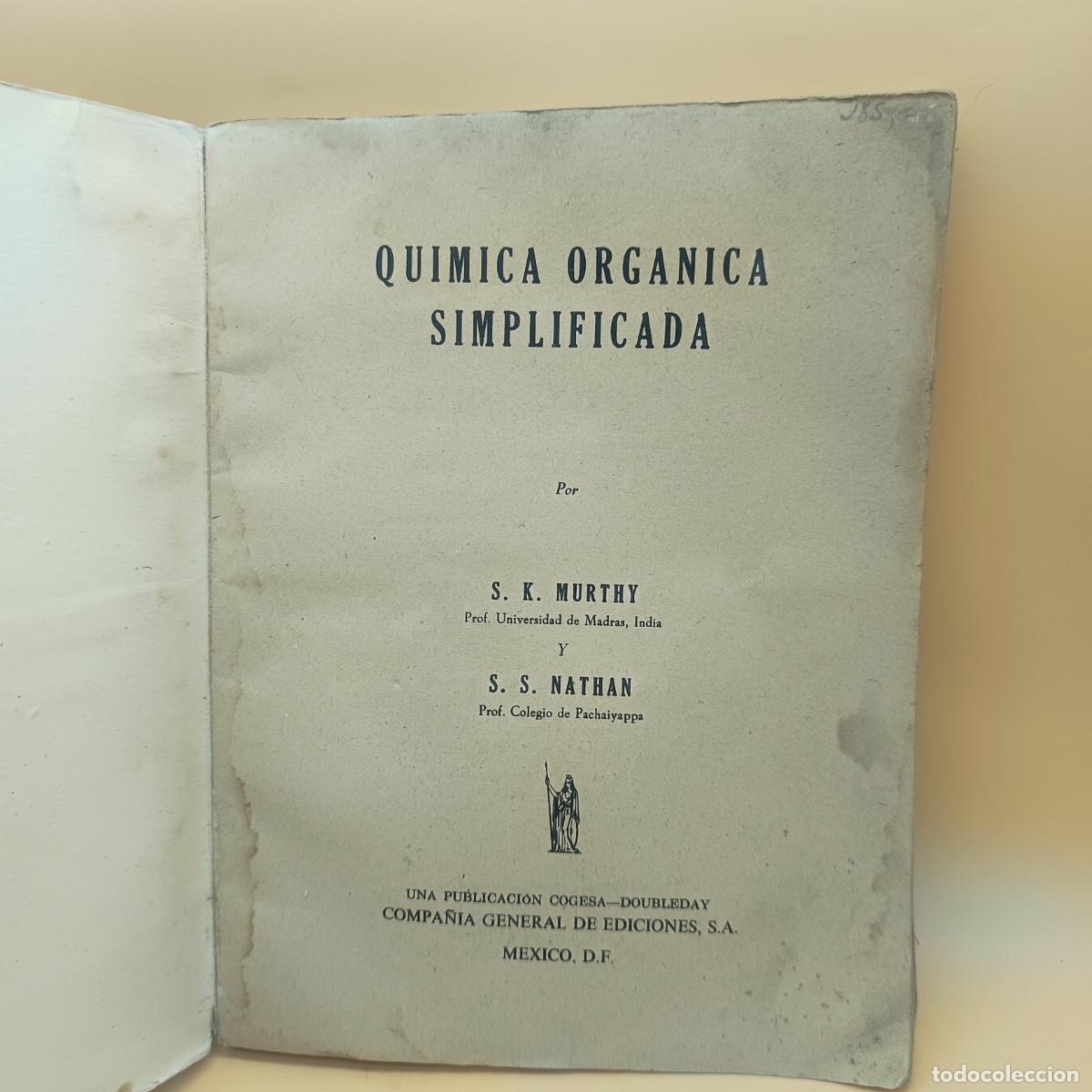 Libros de segunda mano de ciencias: QUIMICA ORGANICA SIMPLIFICADA, EDICIONES MINERVA - Foto 2