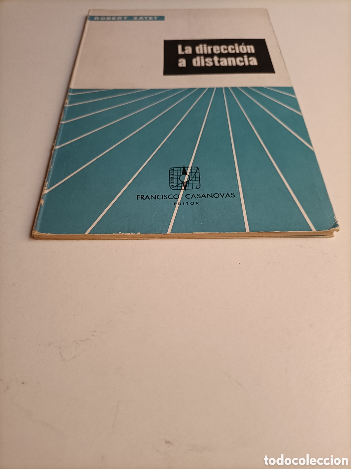Libros de segunda mano de ciencias: La direcci&oacute;n a distancia. Robert Satet . Industria - Foto 3