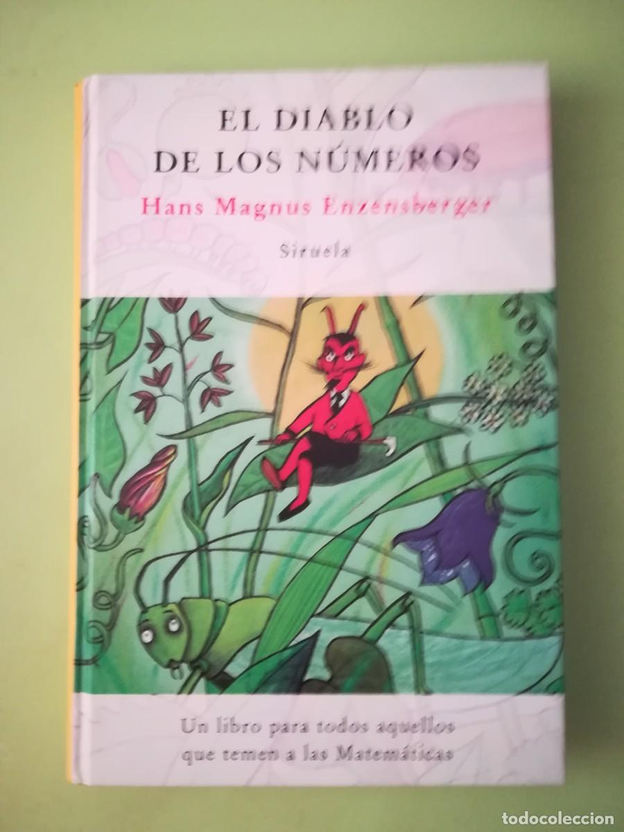 Libros de segunda mano de ciencias: El diablo de los numeros Hans Magnus Siruela 1997 - Foto 1