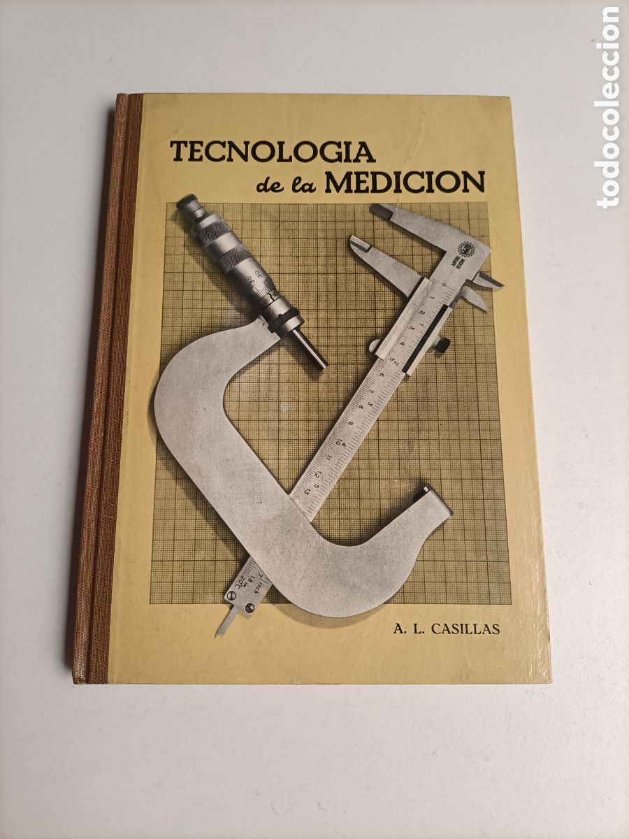 Second hand books of Sciences: Tecnolog&iacute;a de la medici&oacute;n A L. Casillas 1958