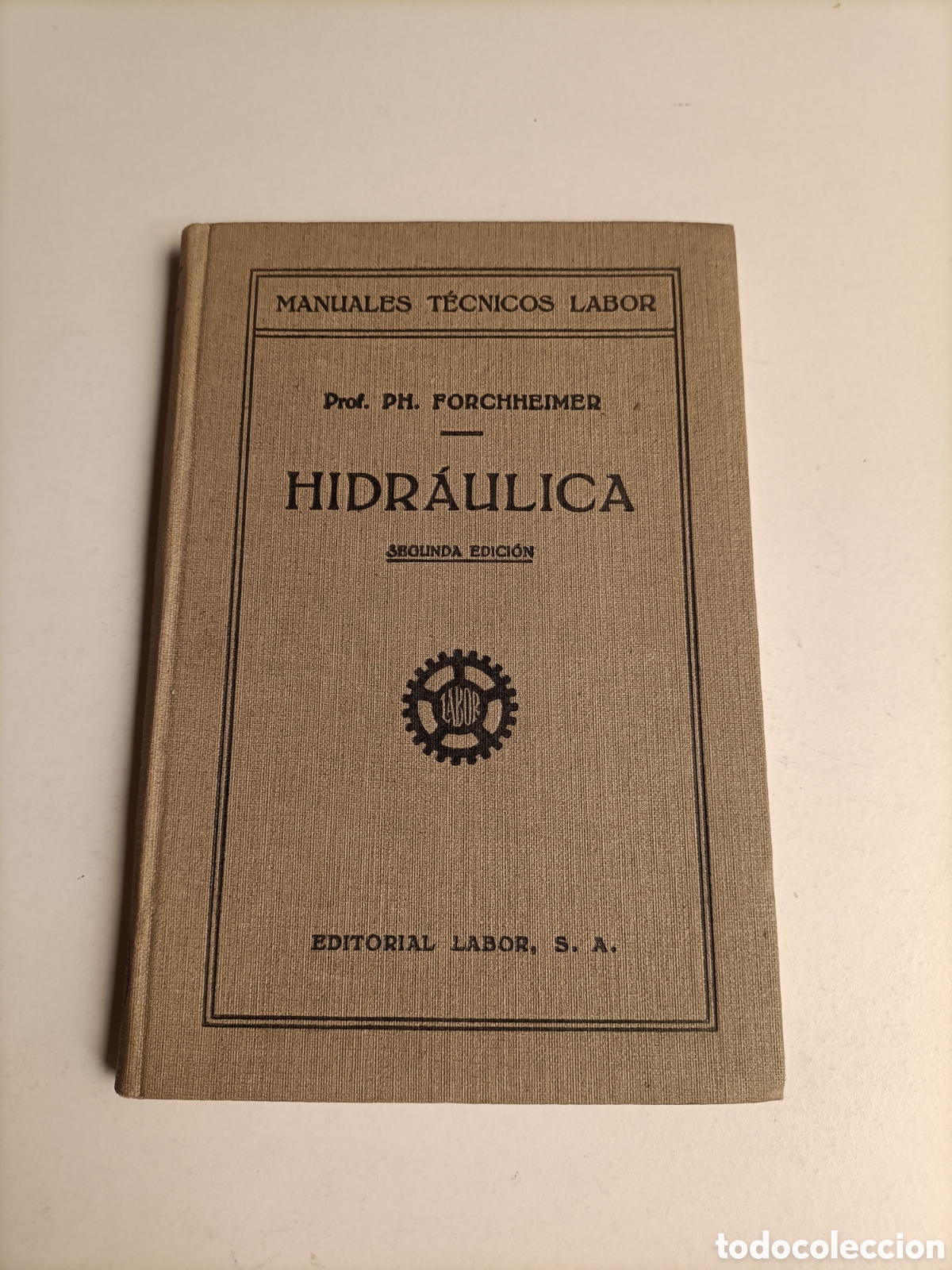 Libros de segunda mano de ciencias: Elementos de hidr&aacute;ulica PH. Forchheimer. Editorial labor-1955 - Foto 2