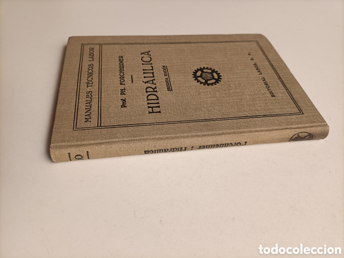 Libros de segunda mano de ciencias: Elementos de hidr&aacute;ulica PH. Forchheimer. Editorial labor-1955 - Foto 4
