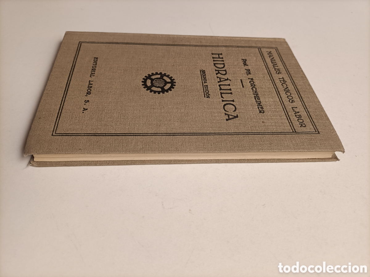 Libros de segunda mano de ciencias: Elementos de hidr&aacute;ulica PH. Forchheimer. Editorial labor-1955 - Foto 5