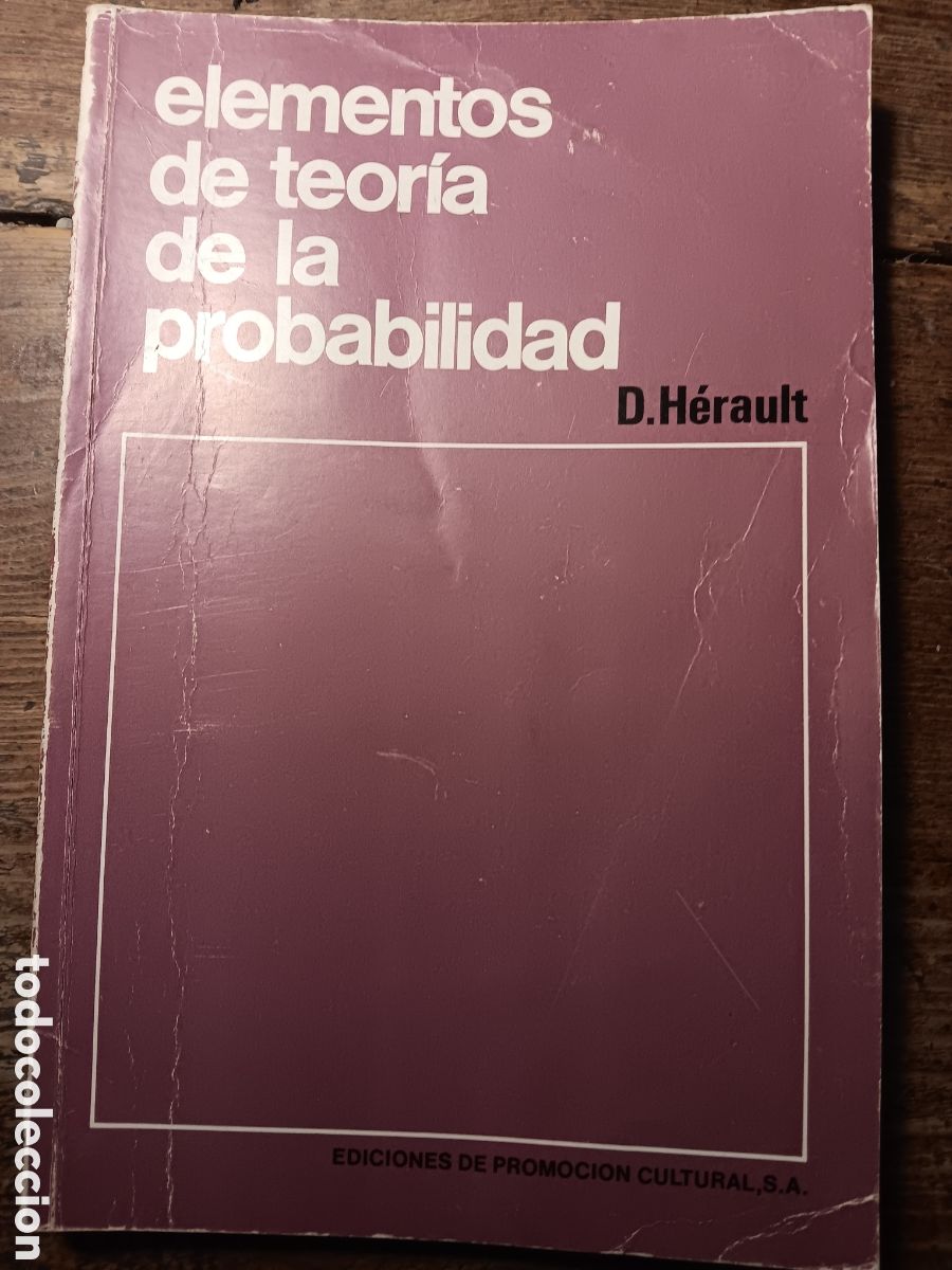 Libros de segunda mano de ciencias: ELEMENTOSDE TEOR&Iacute;A DE LA PROBABILIDAD D. H&Eacute;RAULT - Foto 1