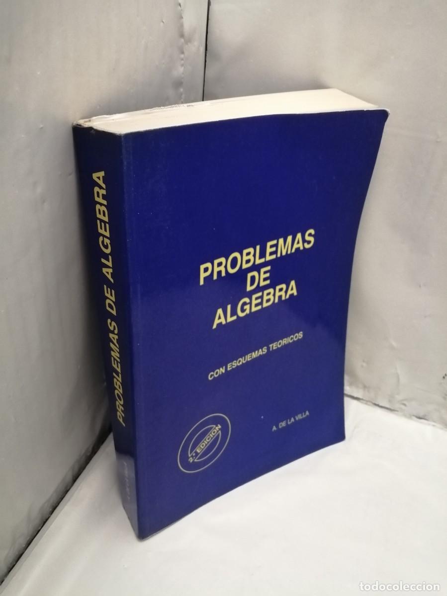 Libros de segunda mano de ciencias: Problemas de &aacute;lgebra con esquemas te&oacute;ricos (CONTIENE SUBRAYADOS) - Foto 3