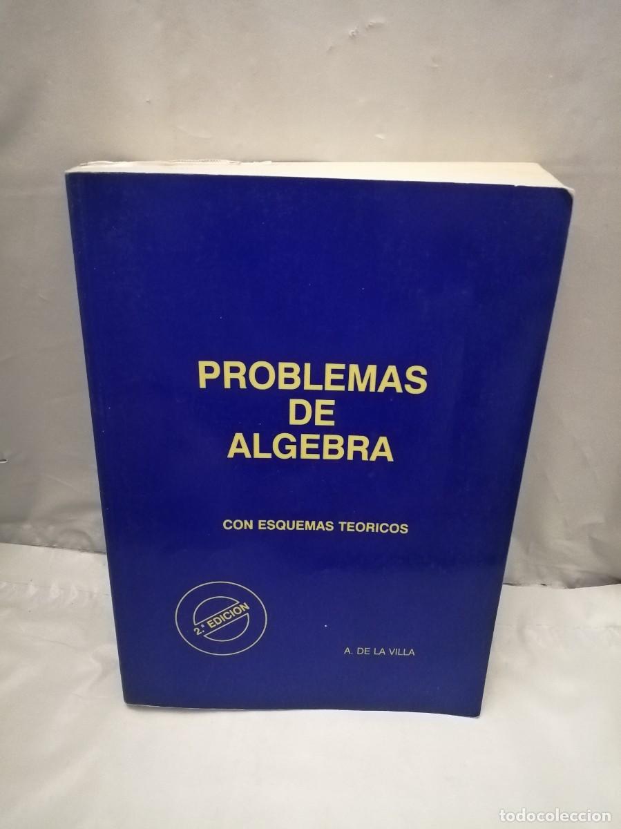 Libros de segunda mano de ciencias: Problemas de &aacute;lgebra con esquemas te&oacute;ricos (CONTIENE SUBRAYADOS) - Foto 1