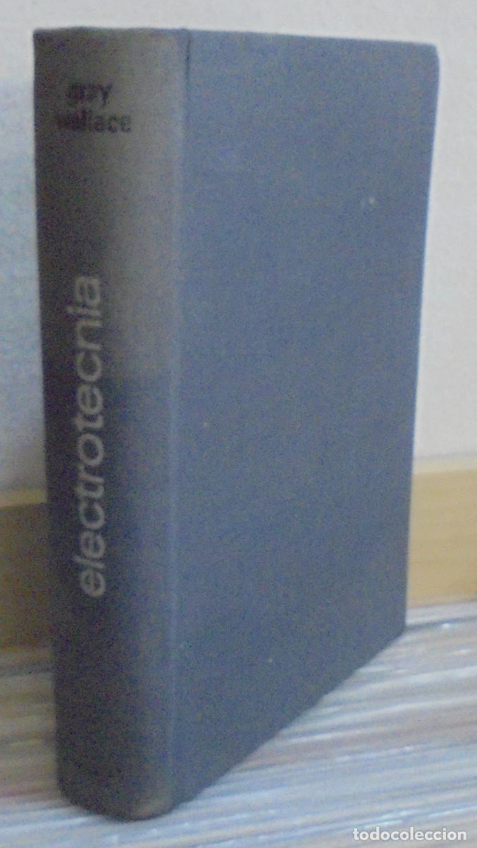 Libros de segunda mano de ciencias: Electrotecnia. Gray Wallace - Foto 1